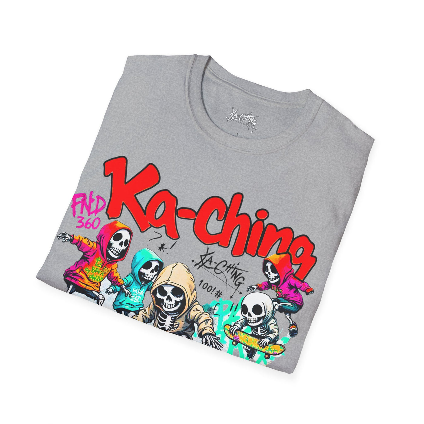 Ka-Ching  Skeleton tricks Universal T-Shirt