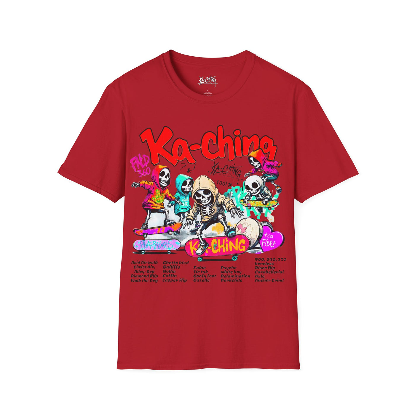 Ka-Ching  Skeleton tricks Universal T-Shirt