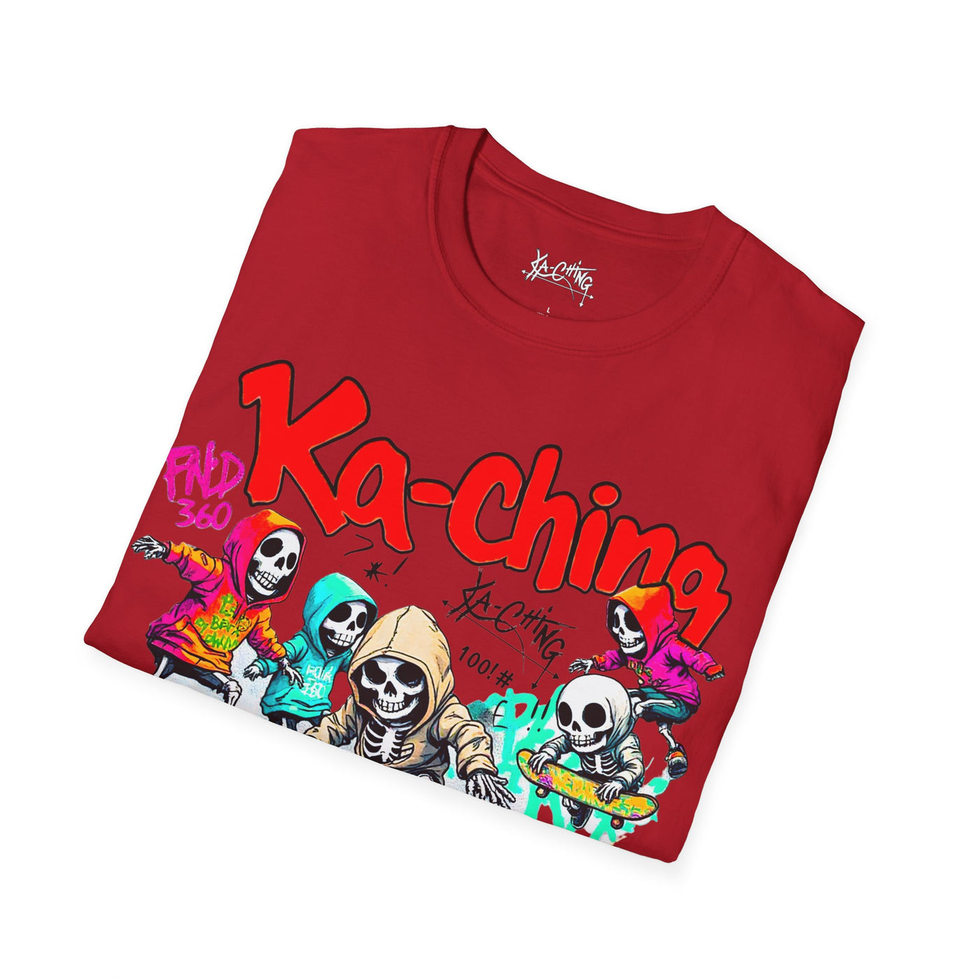 Ka-Ching  Skeleton tricks Universal T-Shirt