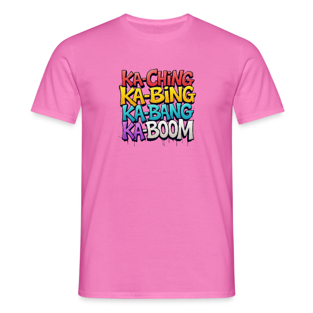 Ka-Ching K-Bing Ka-Bang Ka-Boom Adult T-Shirt - pink