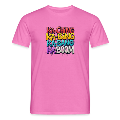 Ka-Ching K-Bing Ka-Bang Ka-Boom Adult T-Shirt - pink