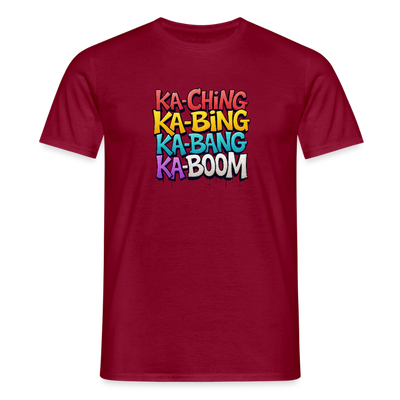 Ka-Ching K-Bing Ka-Bang Ka-Boom Adult T-Shirt - brick red