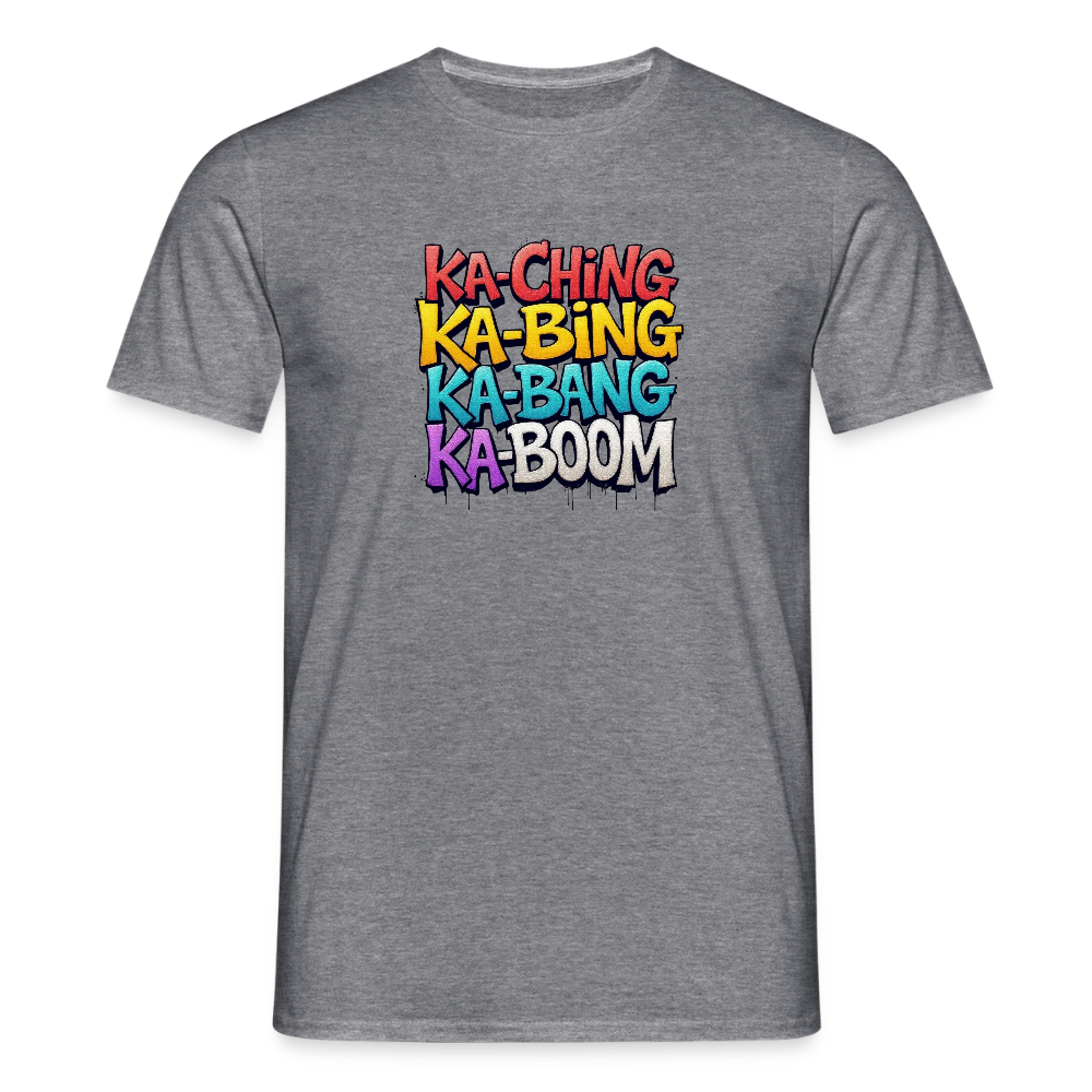 Ka-Ching K-Bing Ka-Bang Ka-Boom Adult T-Shirt - graphite heather