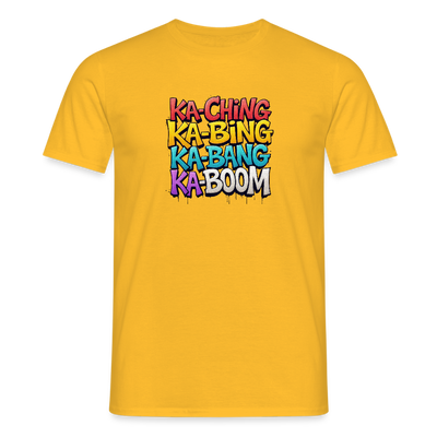 Ka-Ching K-Bing Ka-Bang Ka-Boom Adult T-Shirt - yellow