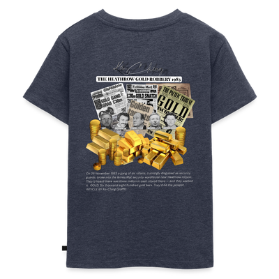 Gold Range Heathrow Robɓery Tee limited edition - heather denim