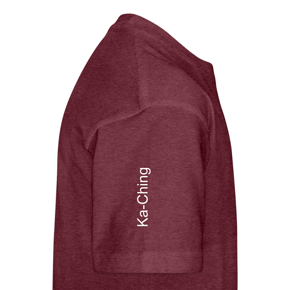 Ka-Ching T-Shirt Ching Green Logo - heather burgundy