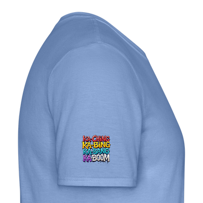 Ka-Ching K-Bing Ka-Bang Ka-Boom Adult T-Shirt - carolina blue