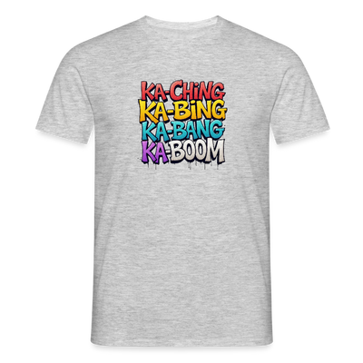 Ka-Ching K-Bing Ka-Bang Ka-Boom Adult T-Shirt - heather grey