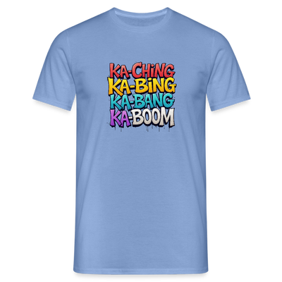 Ka-Ching K-Bing Ka-Bang Ka-Boom Adult T-Shirt - carolina blue