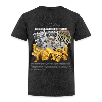 Gold Range Heathrow Robɓery Tee limited edition - charcoal grey
