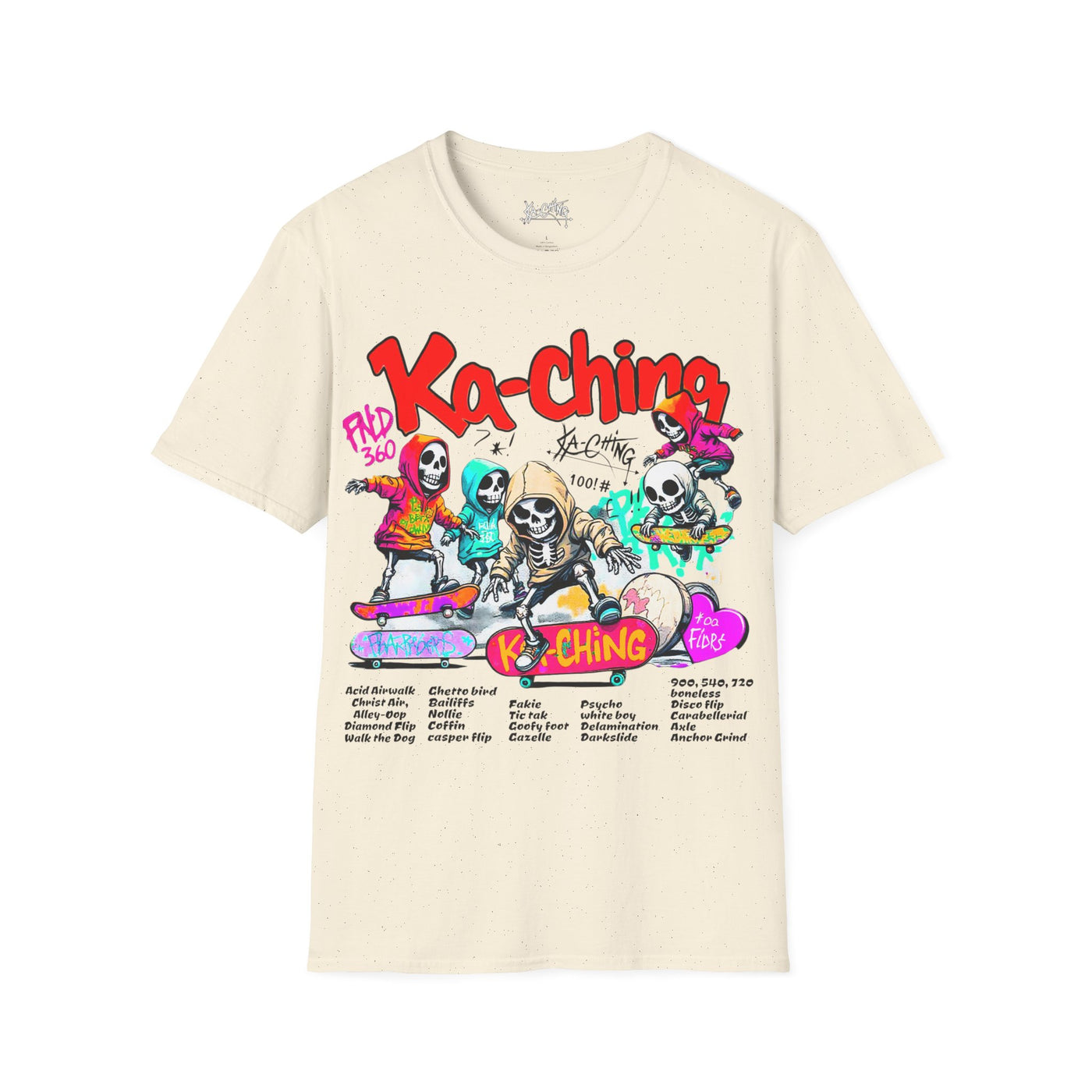 Ka-Ching  Skeleton tricks Universal T-Shirt