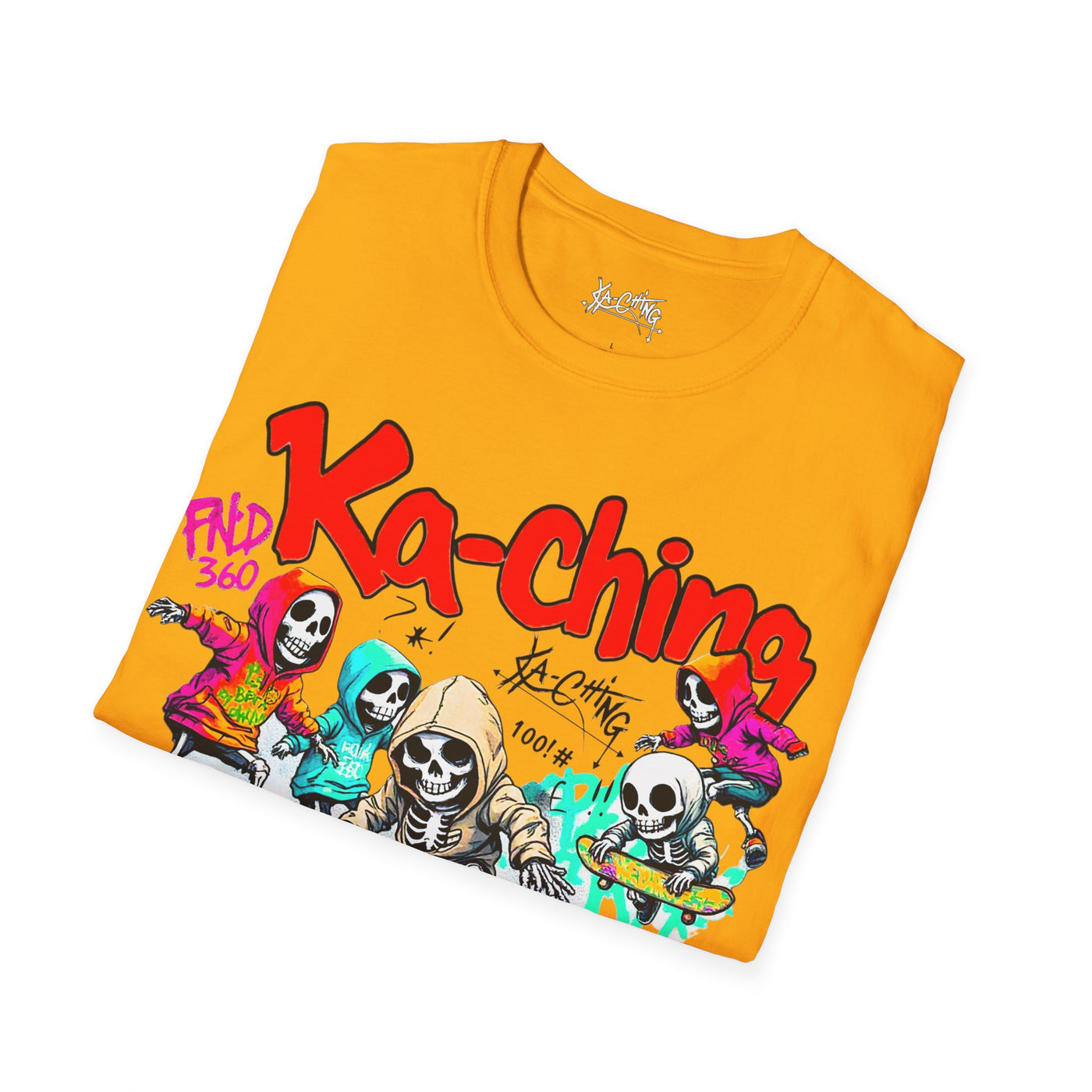 Ka-Ching  Skeleton tricks Universal T-Shirt