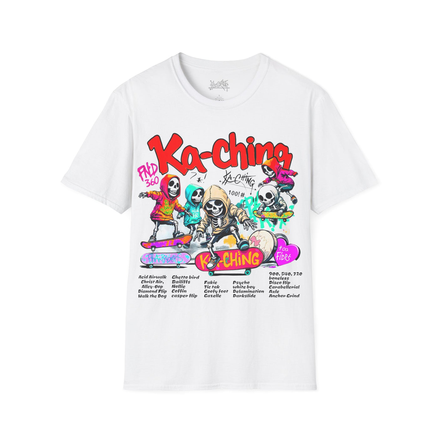 Ka-Ching  Skeleton tricks Universal T-Shirt
