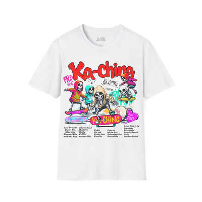 Ka-Ching  Skeleton tricks Universal T-Shirt